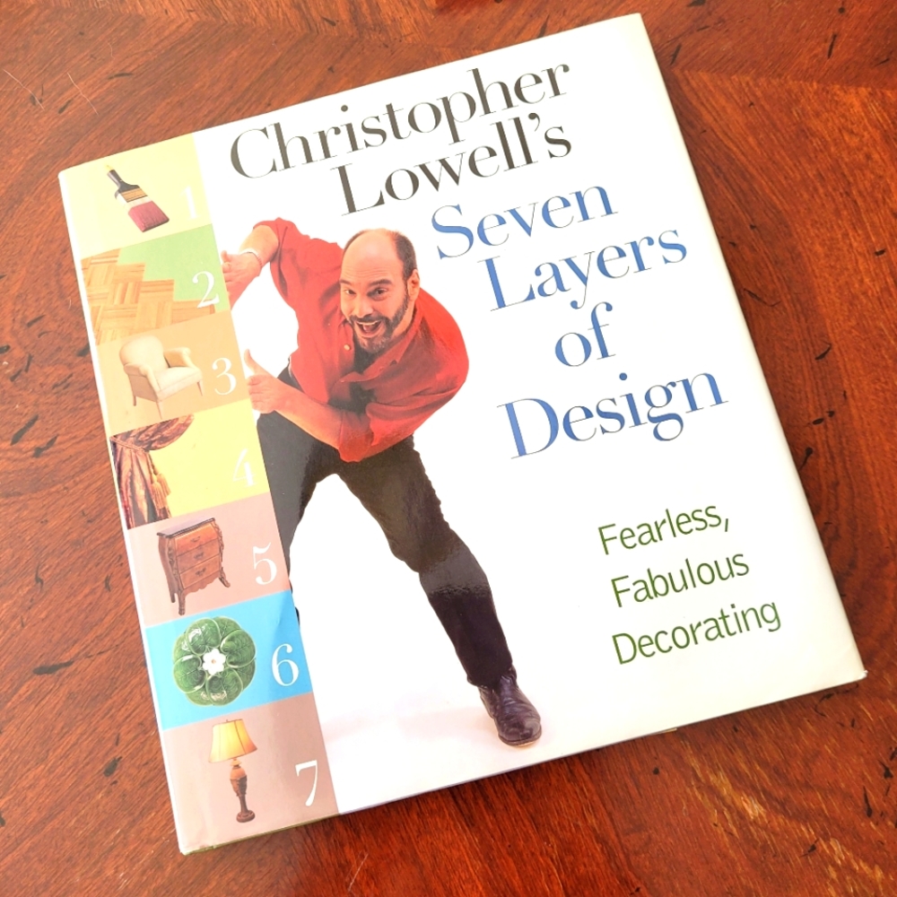 Christopher Lowell Seven Layers of Design - First Edition